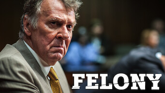 Felony (2013)