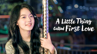 A Little Thing Called First Love (2019)