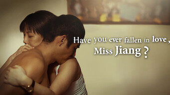 Have You Ever Fallen in Love, Miss Jiang? (2016)